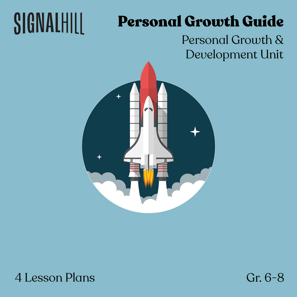 Personal Growth Guide | Growth & Development Unit | Grades 6-8 – Signal ...
