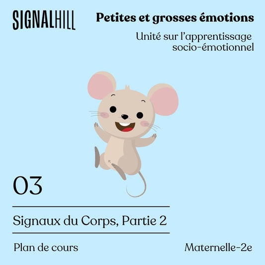 Plan de cours 3: Signaux du Corps, Partie II