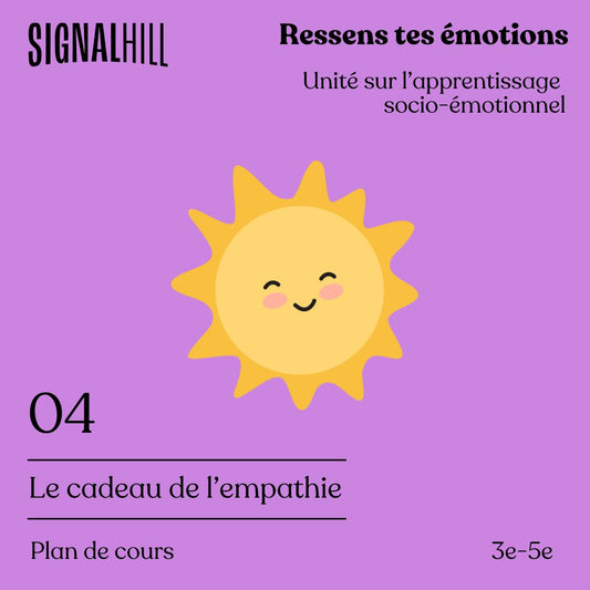 Plan de cours 4: Le cadeau de l’empathie