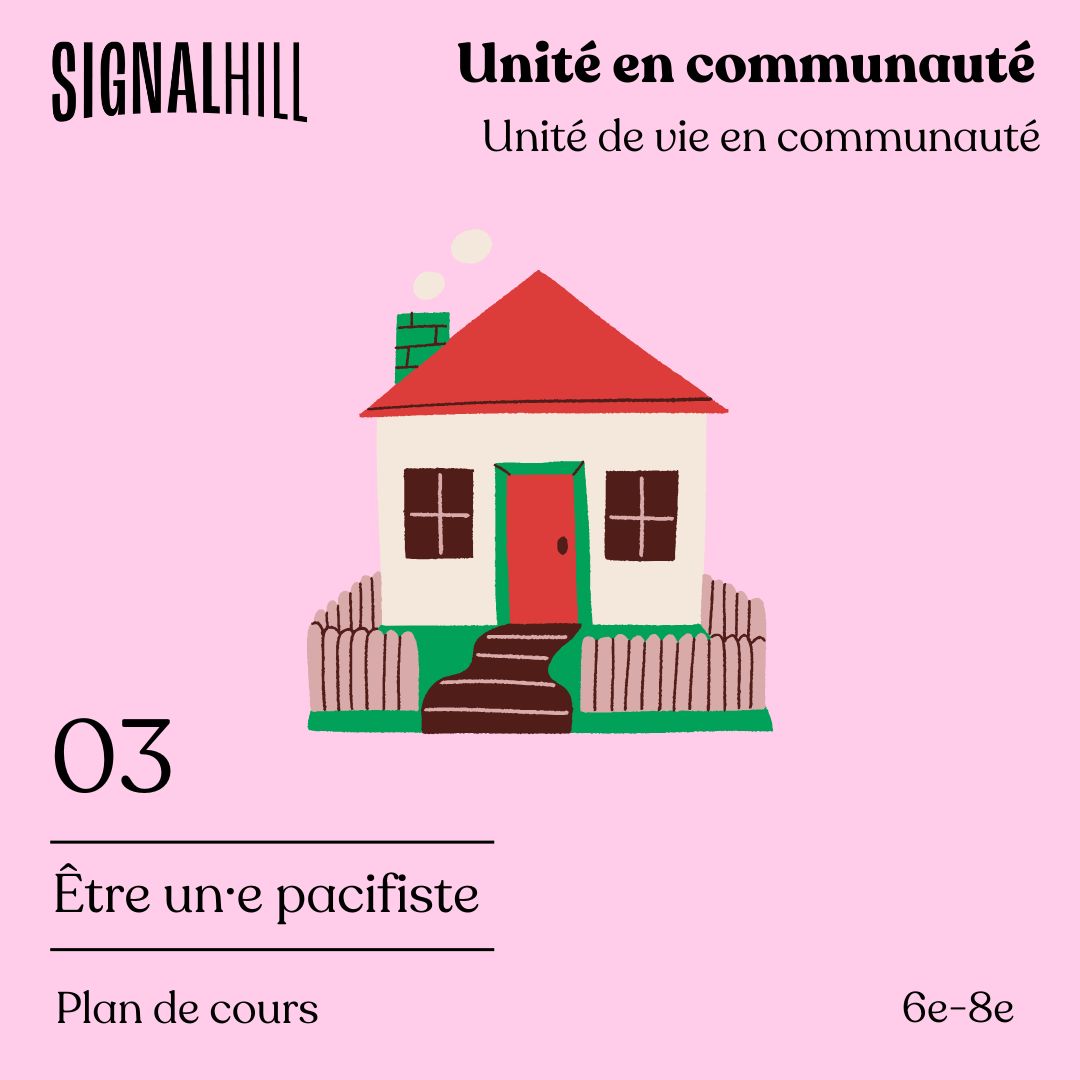 Plan de cours 3: Être un·e pacifiste