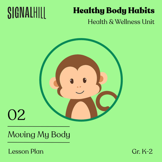 Lesson Plan 2: Moving My Body
