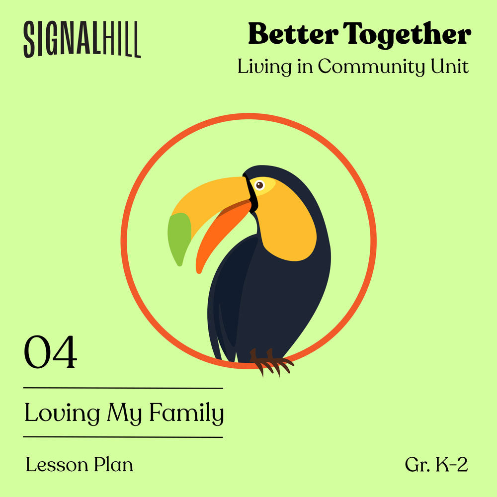 Lesson Plan 4: Loving My Family