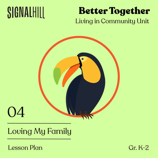 Lesson Plan 4: Loving My Family