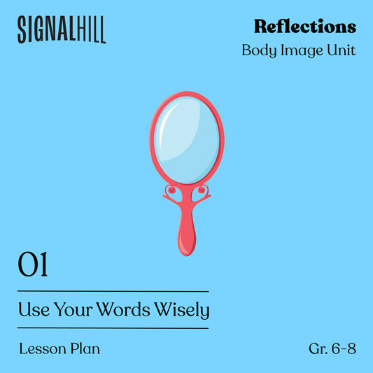 Lesson Plan 1: Use Your Words Wisely