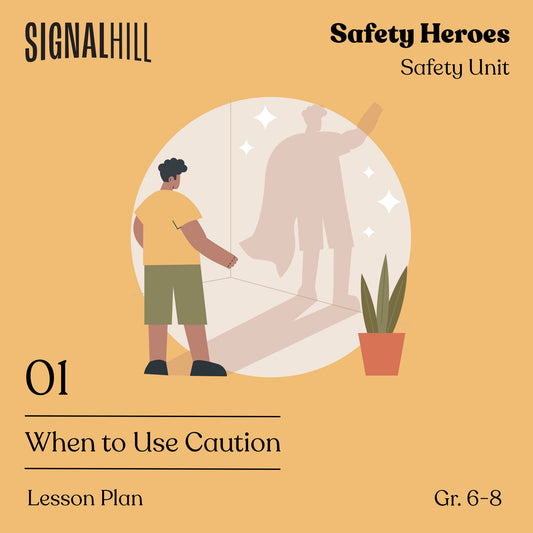 Lesson Plan 1: When to Use Caution