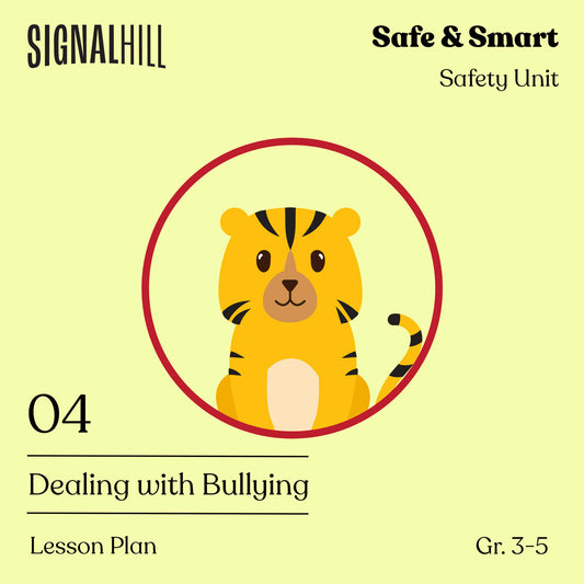 Lesson Plan 4: Dealing with Bullying