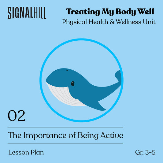 Lesson Plan 2: The Importance of Being Active