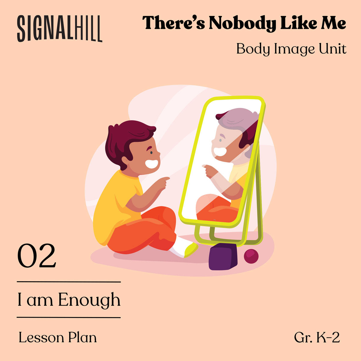 Lesson Plan 2: I am Enough