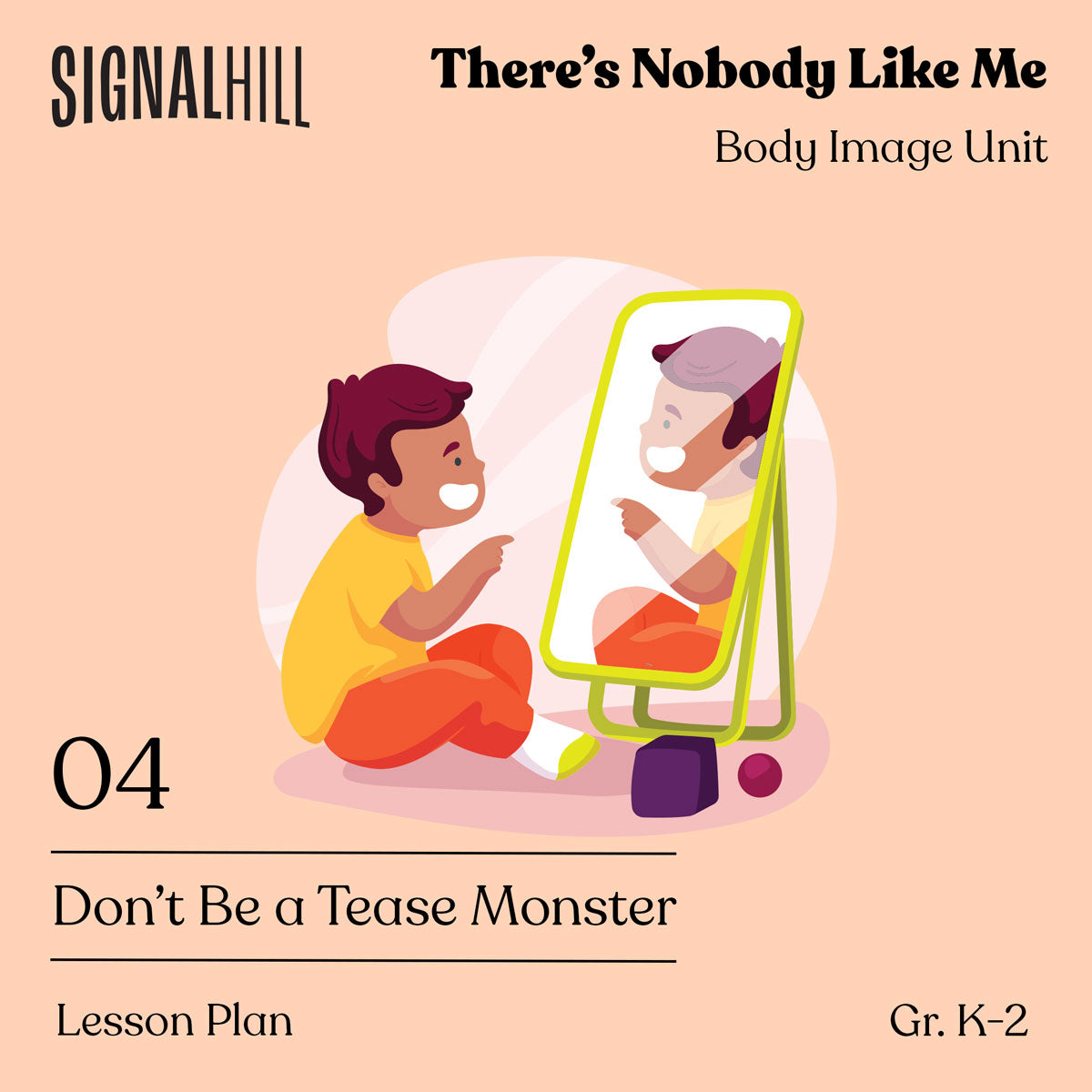 Lesson Plan 4: Don't Be a Tease Monster