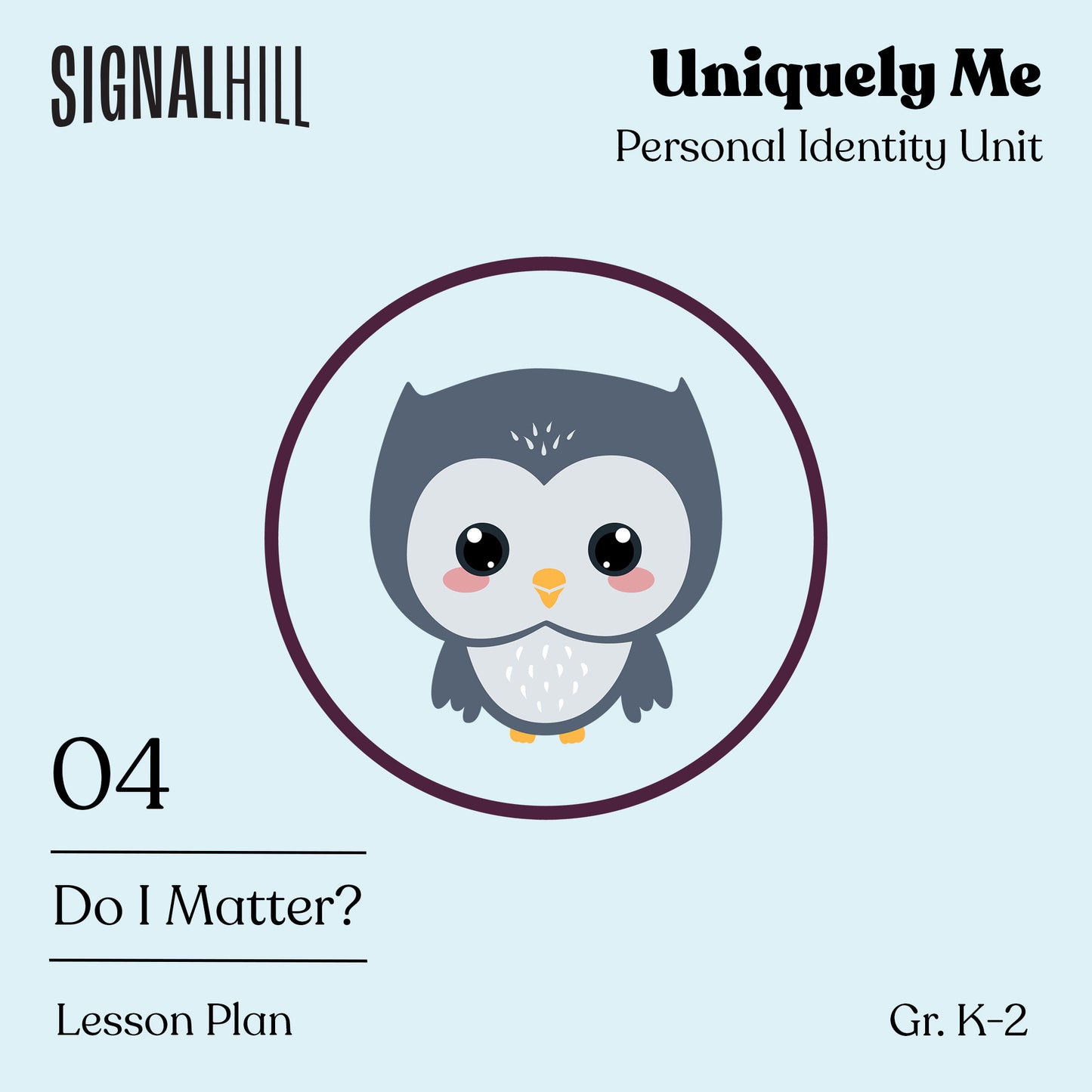 Lesson Plan 4: Do I Matter?