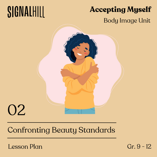 Lesson Plan 2: Confronting Beauty Standards