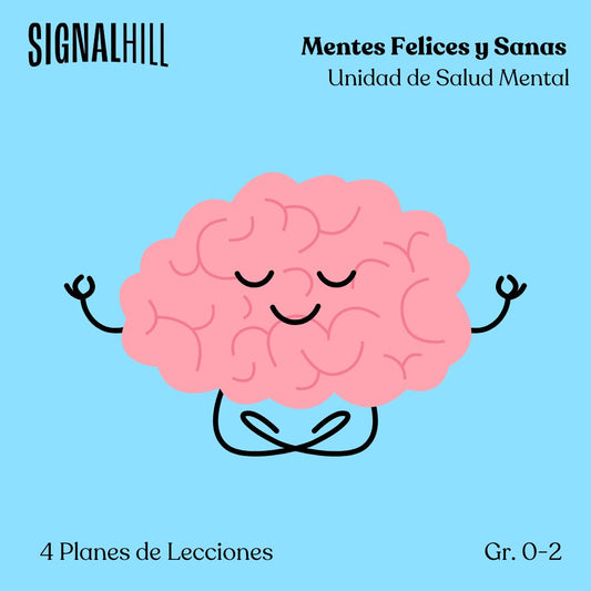Mentes Felices y Sanas - Paquete de Plan de Lecciones (4 Plan de Lecciones)
