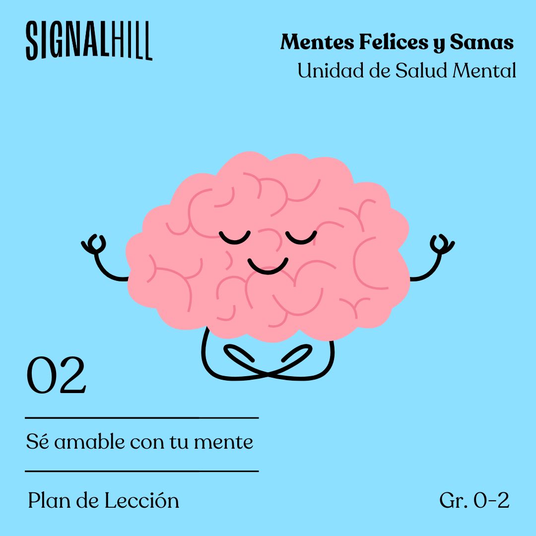 Lección 2: Sé amable con tu mente