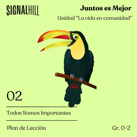 Lección 2: Todos Somos Importantes
