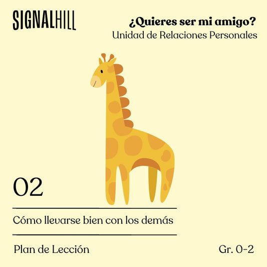 Lección 2: Cómo llevarse bien con los demás