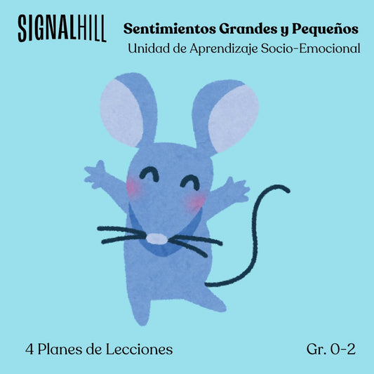Sentimientos Grandes y Pequeños - Paquete de Plan de Lecciones (4 Plan de Lecciones)