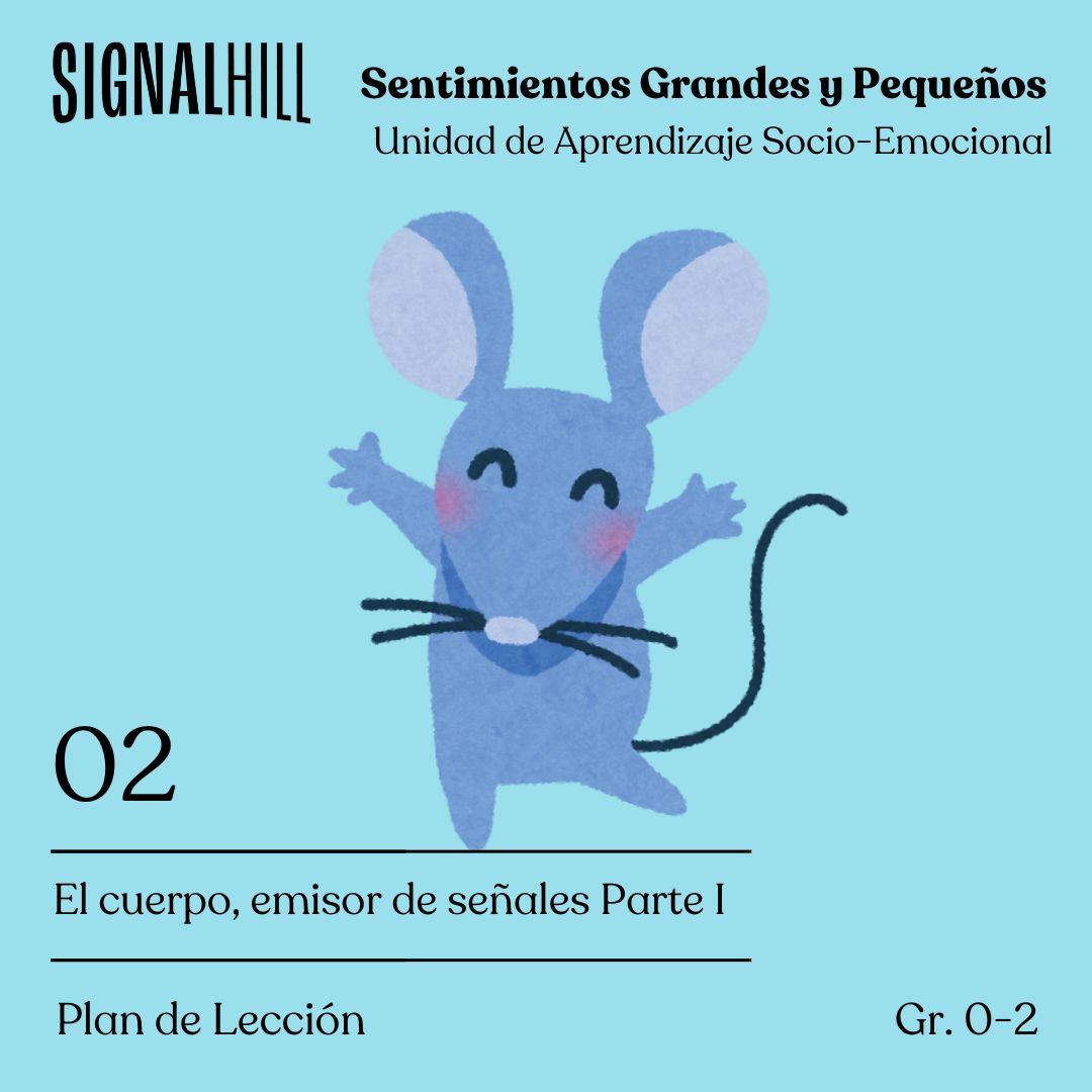 Lección 2: El cuerpo, emisor de señales Parte I