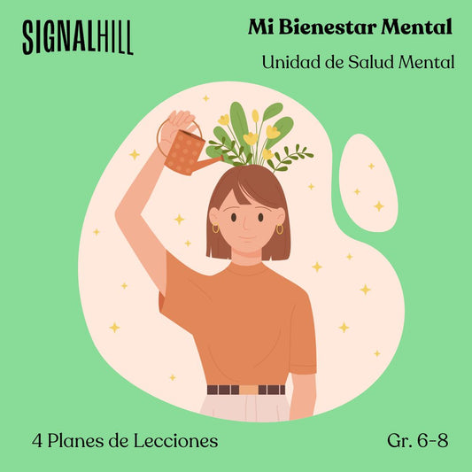 Mi Bienestar Mental  -  Paquete de Plan de Lecciones (4 Plan de Lecciones)