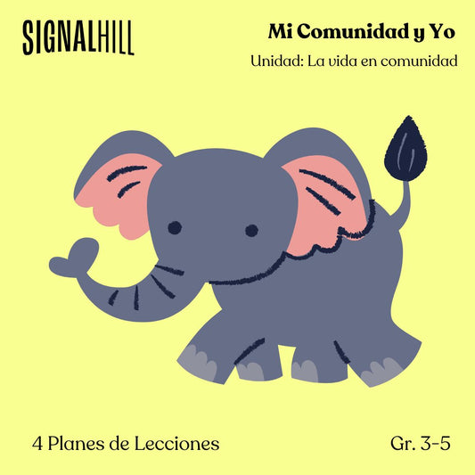Mi Comunidad y Yo -  Paquete de Plan de Lecciones (4 Plan de Lecciones)