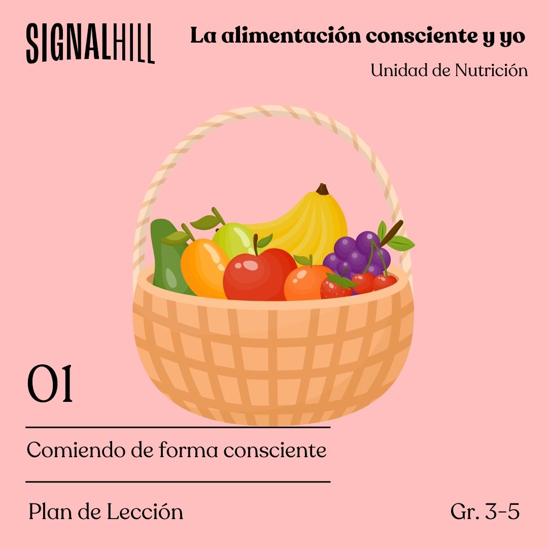 Lección 1: Comiendo de forma consciente