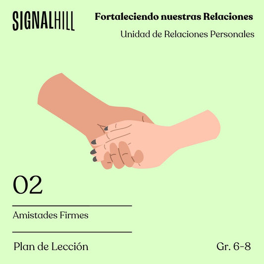 Lección 2: Amistades Firmes