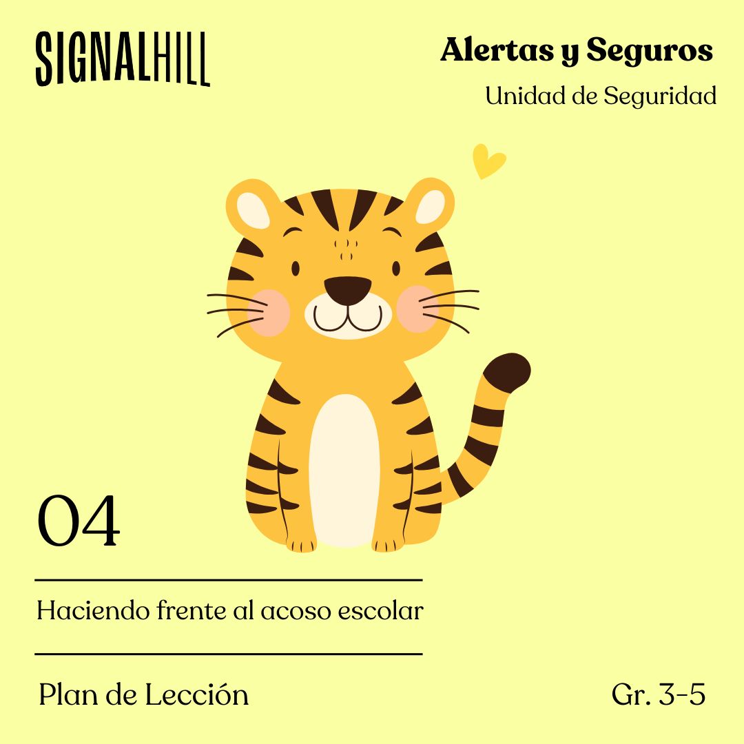 Lección 4: Haciendo frente al acoso escolar