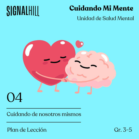 Lección 4: Cuidando de nostros mismos