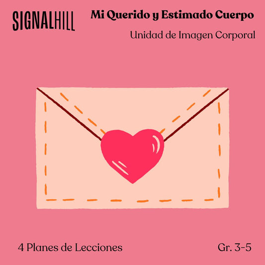 Mi Querido y Estimado Cuerpo -  Paquete de Plan de Lecciones (4 Plan de Lecciones)