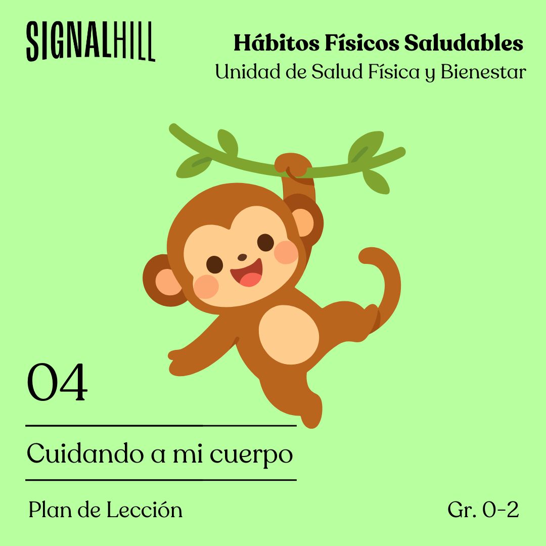 Lección 4: Cuidando mi Cuerpo