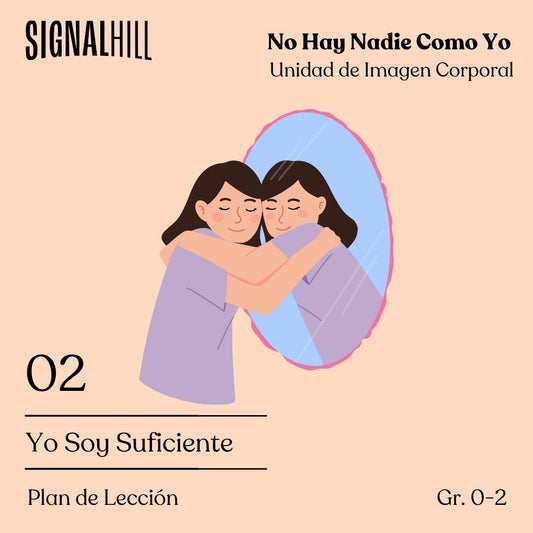 Lección 2: Yo Soy Suficiente