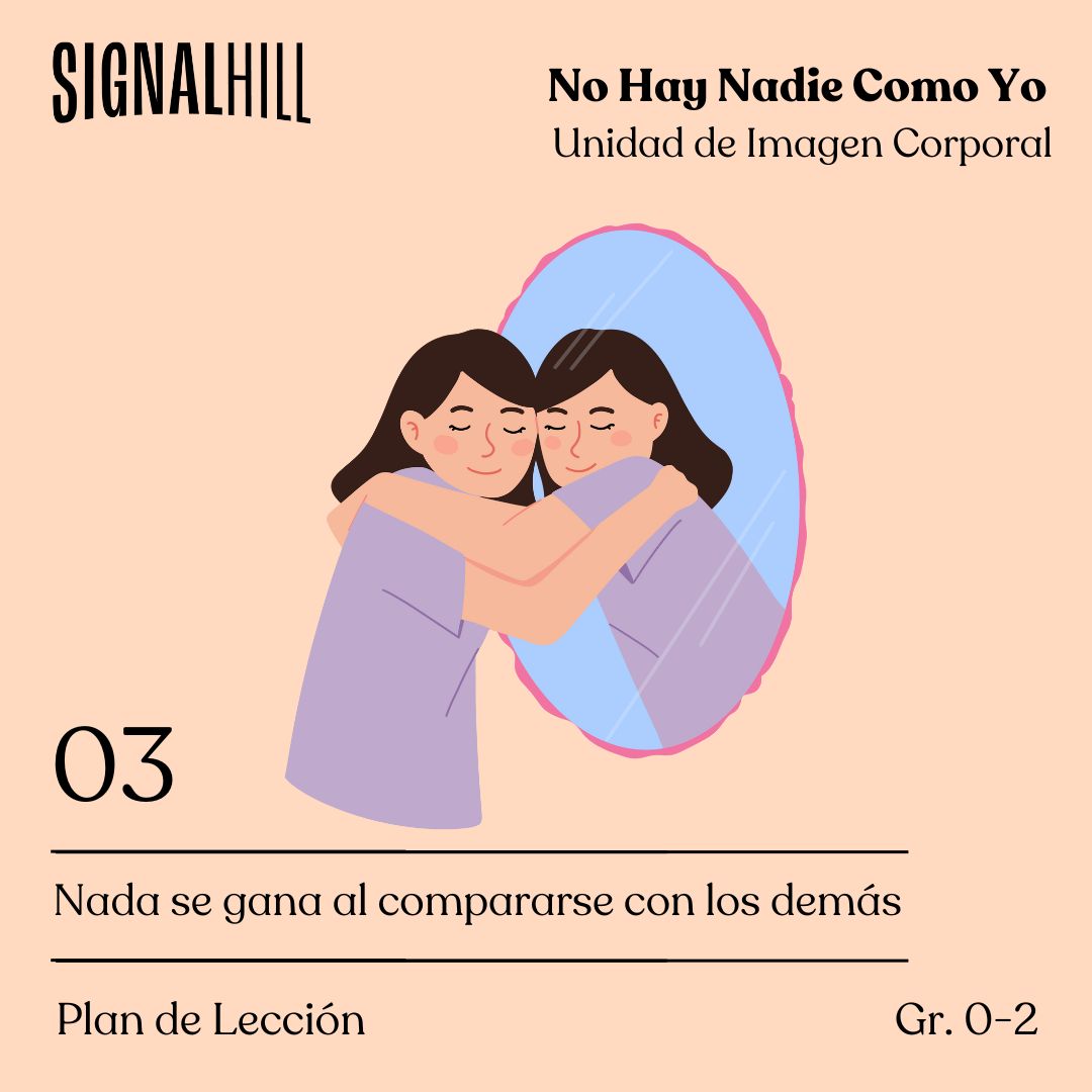 Lección 3: Nada se gana al compararse con los demás