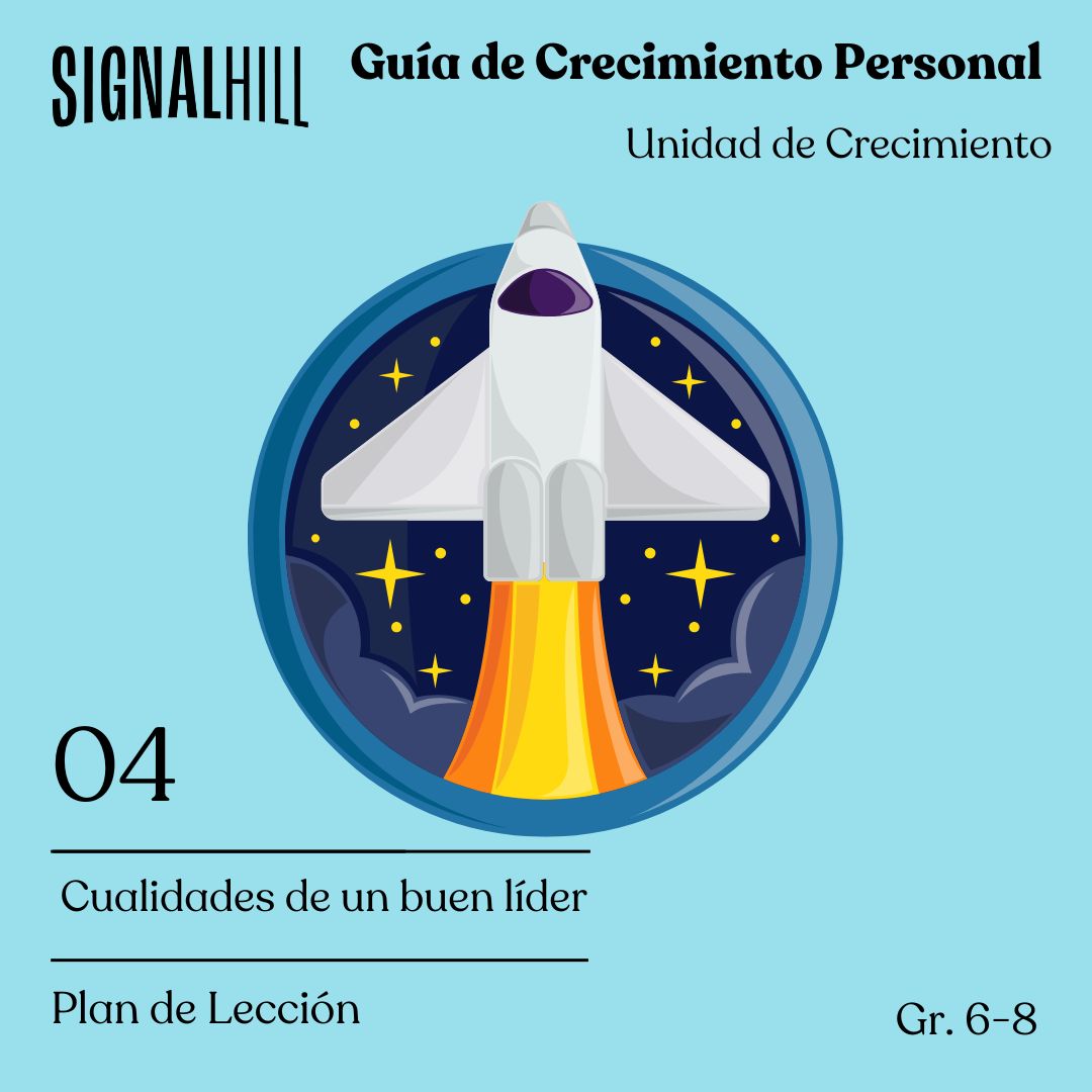 Lección 4: Cualidades de un buen líder