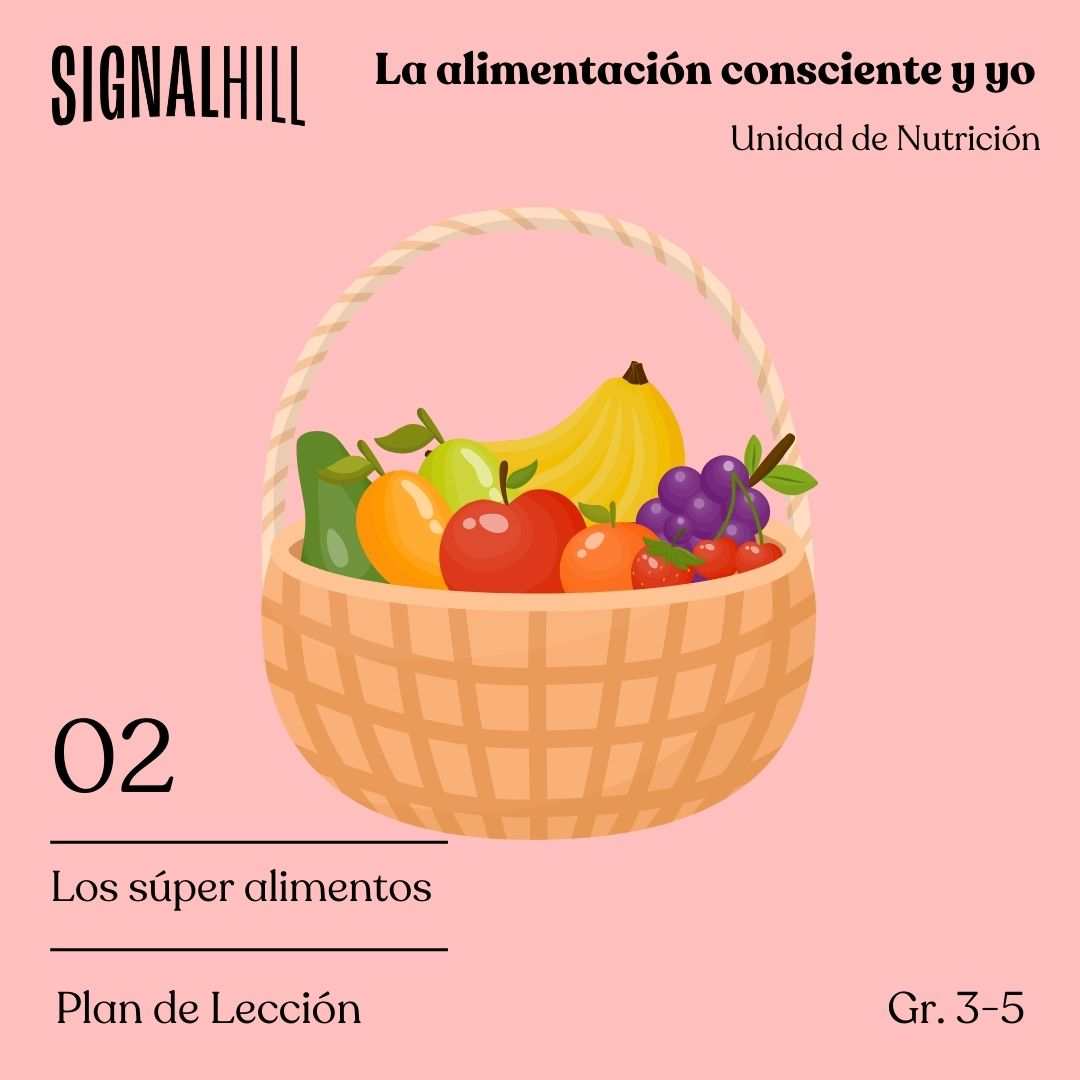Lección 2: Los súper alimentos