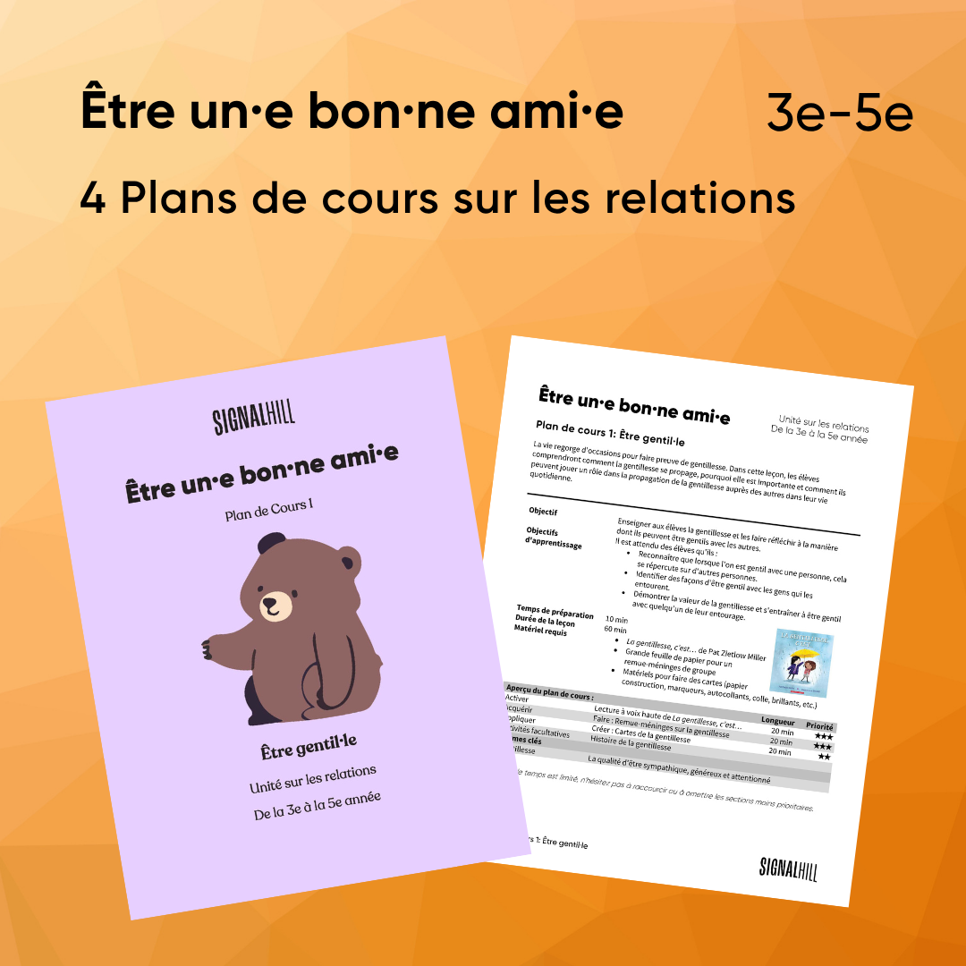 Être un·e bon·ne ami·e - Ensemble de plans de cours (4 plans de cours)