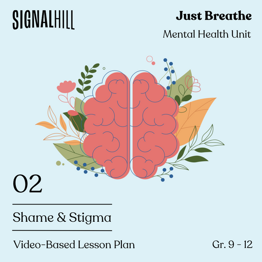 Lesson Plan 2: Shame & Stigma