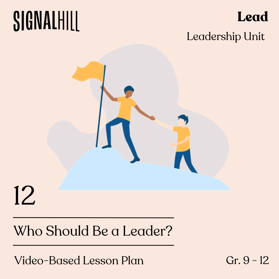 Lesson Plan 12: Who Should Be a Leader?