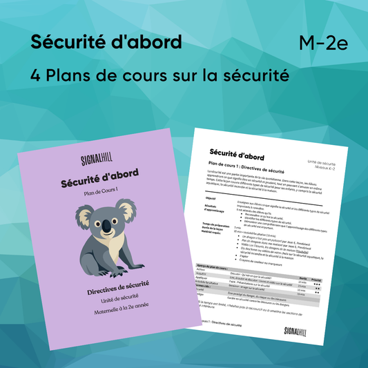 Sécurité d'abord - Ensemble de plans de cours (4 plans de cours)