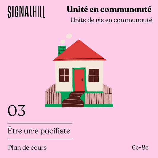 Plan de cours 3: Être un·e pacifiste