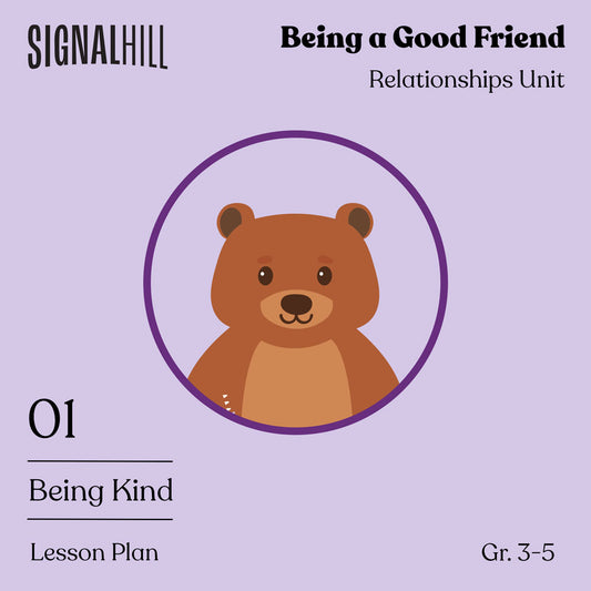 Lesson Plan 1: Being Kind