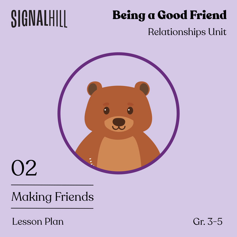 Grades 3-4 Lesson Plan: Making Friends – Signal Hill