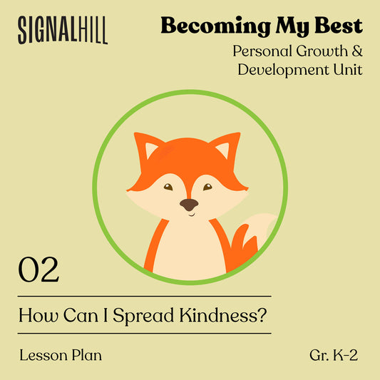 Lesson Plan 2: How Can I Spread Kindness?