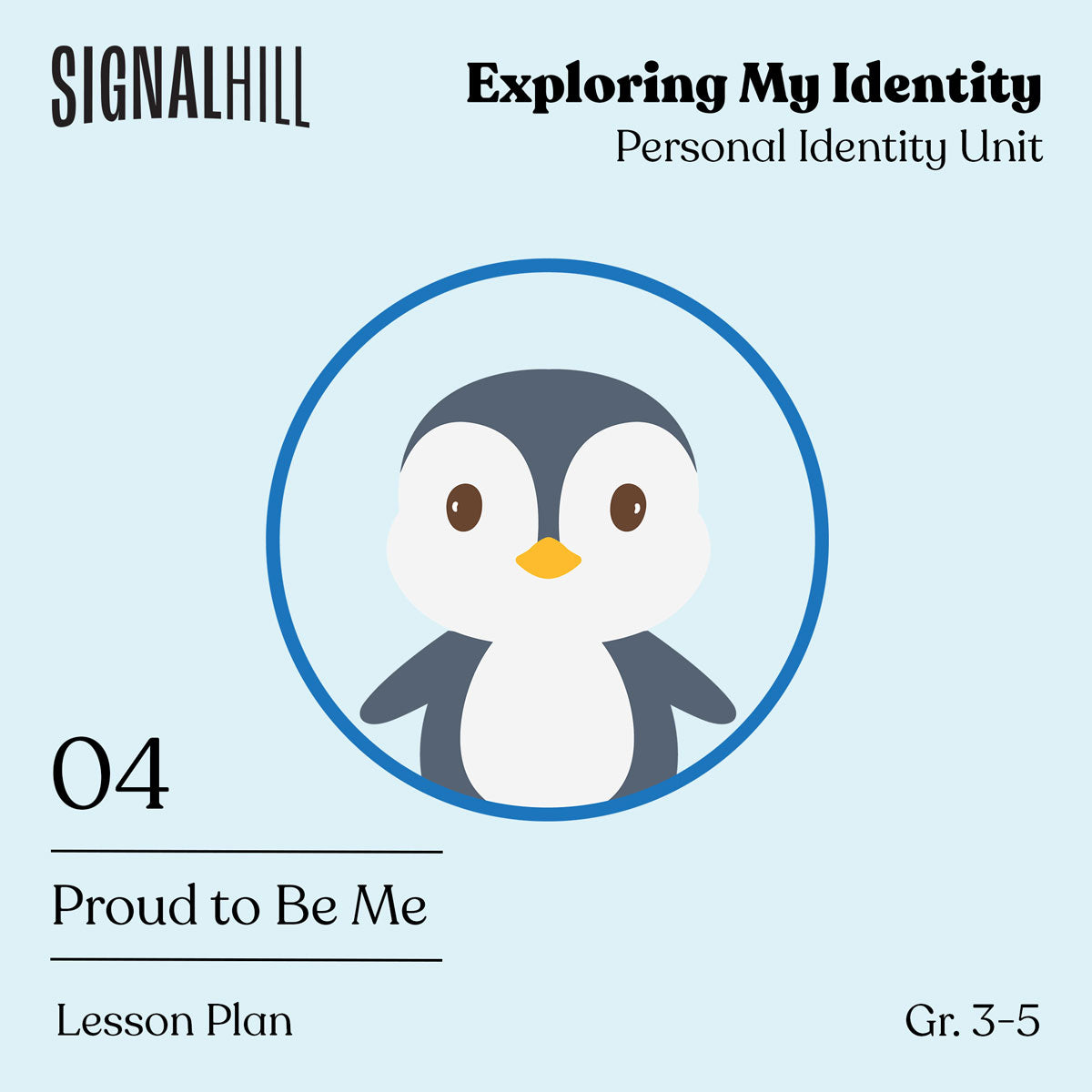 Lesson Plan 4: Proud to Be Me