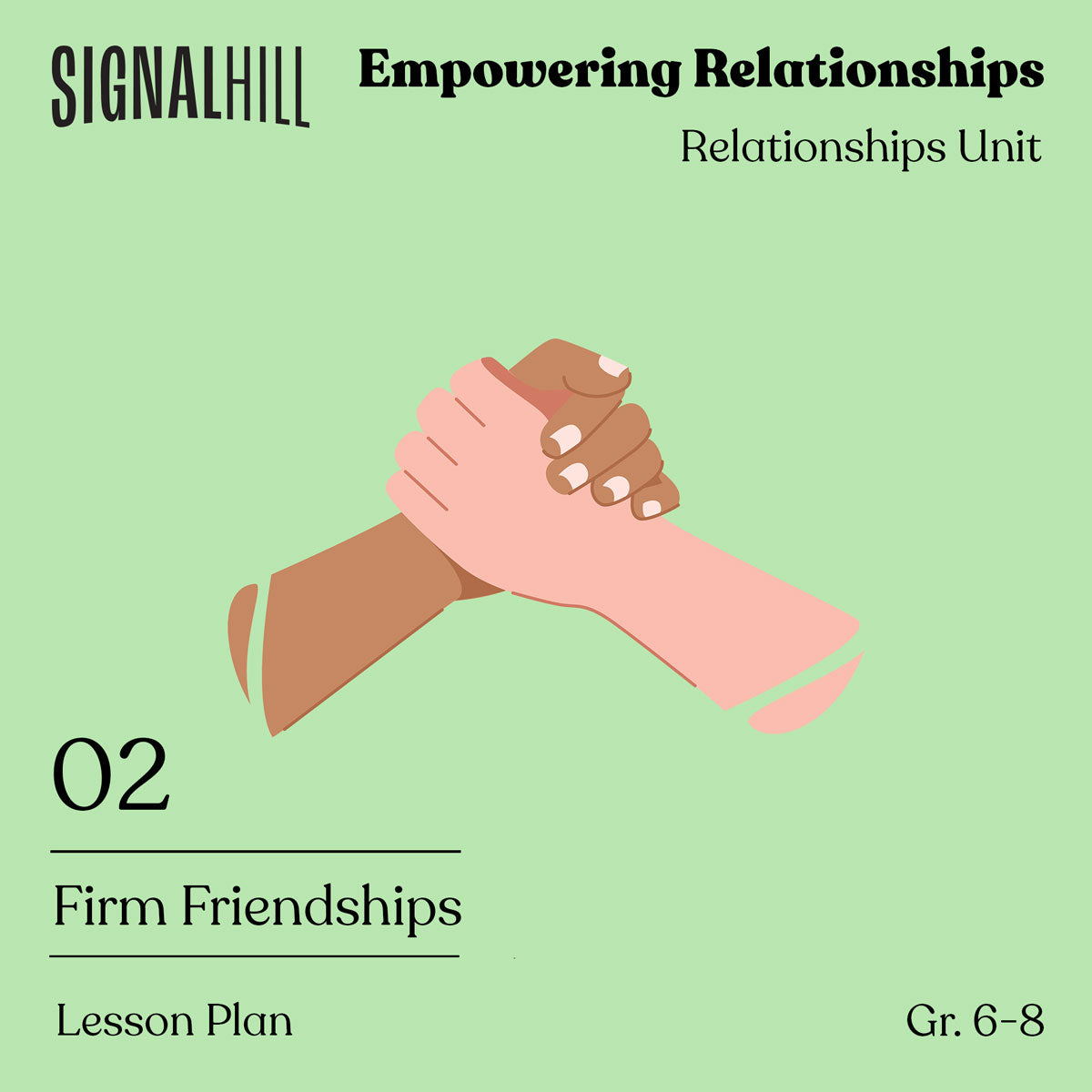 Lesson Plan 2: Firm Friendships