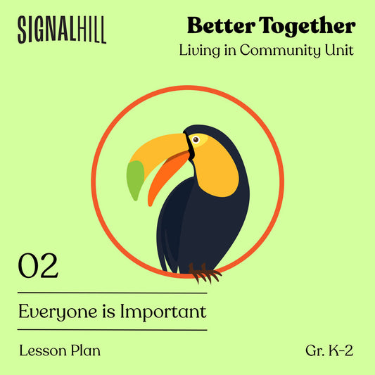 Lesson Plan 2: Everyone is Important