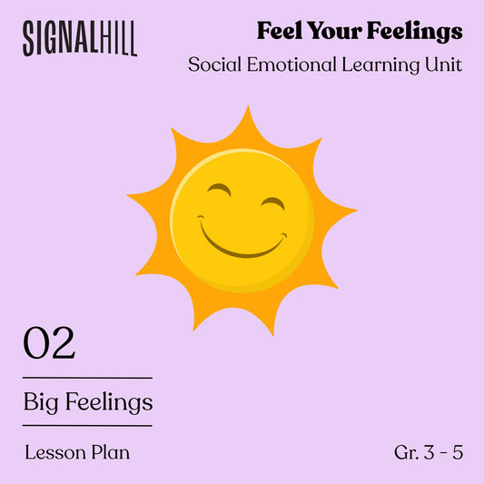 Lesson Plan 2: Big Feelings