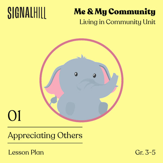 Lesson Plan 1: Appreciating Others