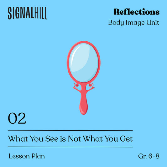 Lesson Plan 2: What You See is Not What You Get