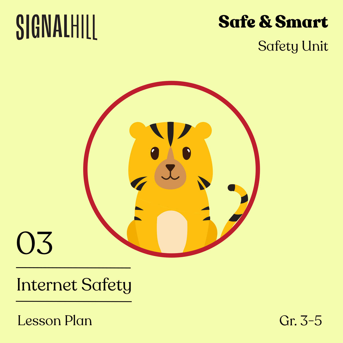 Smart Internect Safety Grades 3-5 Lesson Plan: Internet Safety – Signal Hill