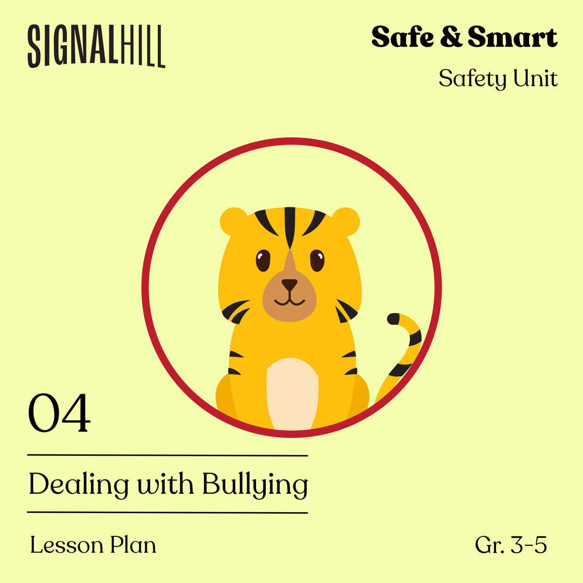 Lesson Plan 4: Dealing with Bullying
