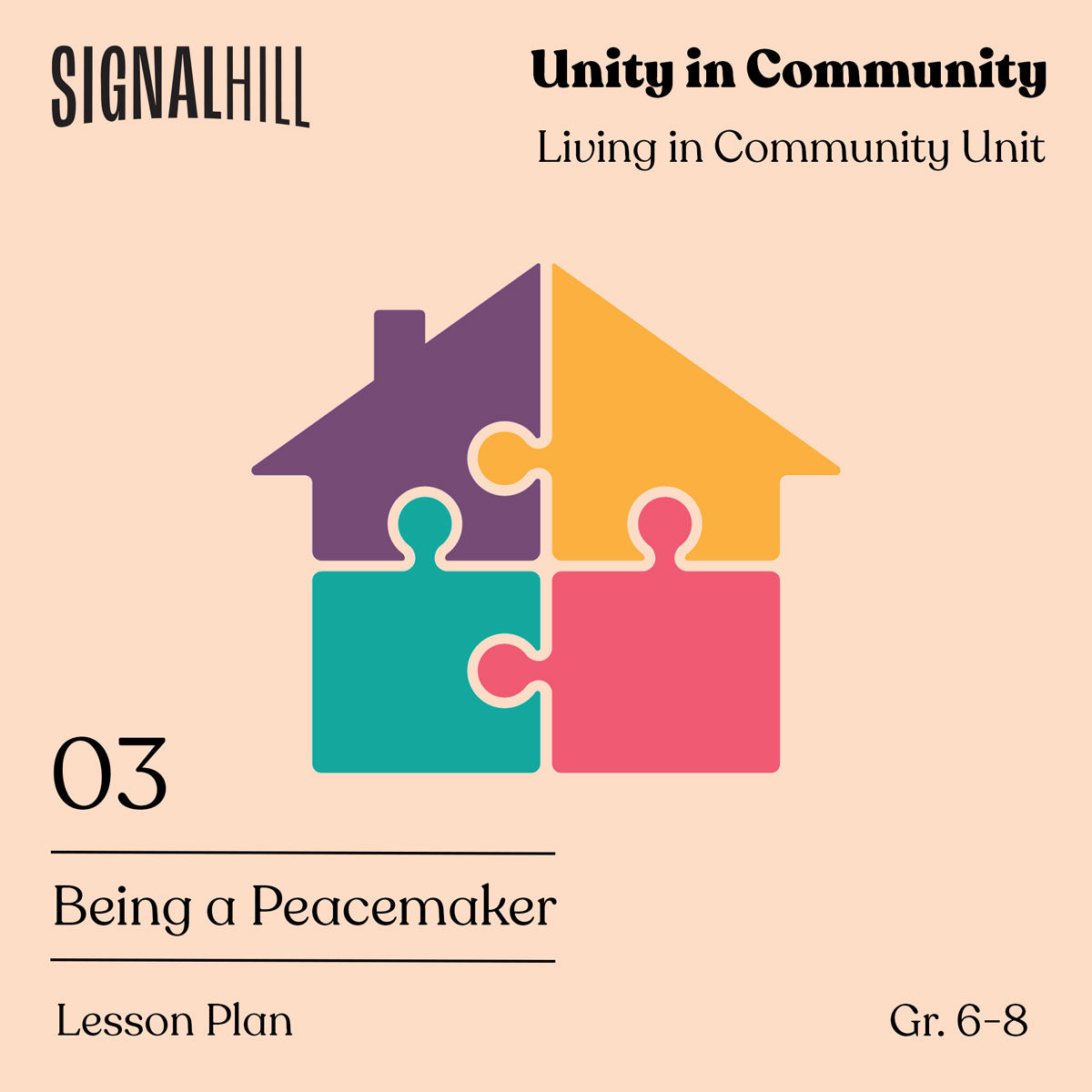 Lesson Plan 3: Being a Peacemaker